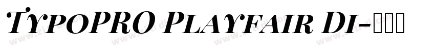 TypoPRO Playfair Di字体转换
